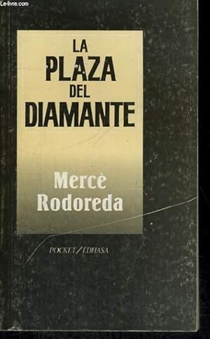 Immagine del venditore per LA PLAZA DEL DIAMANTE venduto da Le-Livre