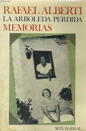 Imagen del vendedor de LA ARBOLEDA PERDIDA. MEMORIAS a la venta por Le-Livre