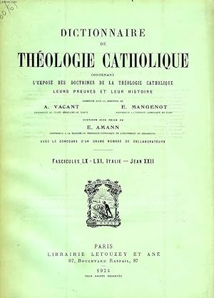 Seller image for DICTIONNAIRE DE THEOLOGIE CATHOLIQUE, CONTENANT L'EXPOSE DES DOCTRINES DE LA THEOLOGIE CATHOLIQUE, LEURS PREUVES ET LEUR HISTOIRE, FASCICULES LX-LXI, ITALIE - JEAN XXIII for sale by Le-Livre