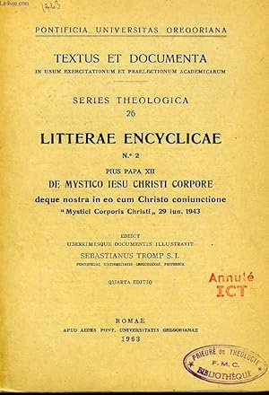 Image du vendeur pour LITTERAE ENCYCLICAE N 2, PIUS PAPA XII DE MYSTICO IESU CHRISTI CORPORE DEQUE NOSTRA IN EO CUM CHRISTO CONIUNCTIONE 'MYSTICI CORPORIS CHRISTI' 29 JUN. 1943 mis en vente par Le-Livre