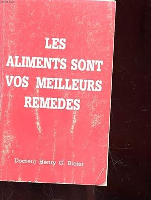 Seller image for LES ALIMENTS SONT VOS MEILLEURS REMEDES for sale by Le-Livre