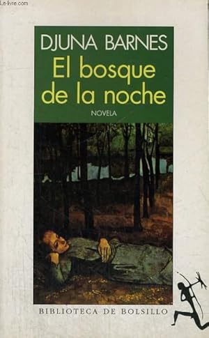 Bild des Verkufers fr EL BOQUE DE LA NOCHE zum Verkauf von Le-Livre