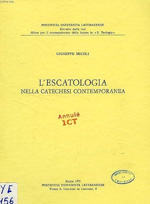 Seller image for L'ESCATOLOGIA NELLA CATECHESI CONTEMPORANEA for sale by Le-Livre