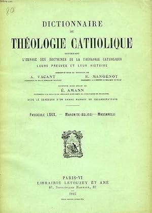 Seller image for DICTIONNAIRE DE THEOLOGIE CATHOLIQUE, CONTENANT L'EXPOSE DES DOCTRINES DE LA THEOLOGIE CATHOLIQUE, LEURS PREUVES ET LEUR HISTOIRE, FASCICULE LXXX, MARONITE (EGLISE) - MASSARELLI for sale by Le-Livre
