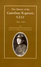 HISTORY OF THE CANTERBURY REGIMENT. N.Z.E.F. 1914-1919