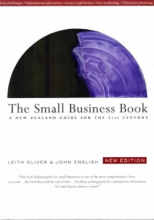 The Small Business Book : A New Zealand Guide for the 21st Century