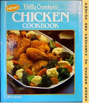 Seller image for Betty Crocker's New! Chicken Cookbook for sale by Keener Books (Member IOBA)