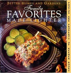 Seller image for Better Homes And Gardens Family Favorites Made Lighter for sale by Keener Books (Member IOBA)