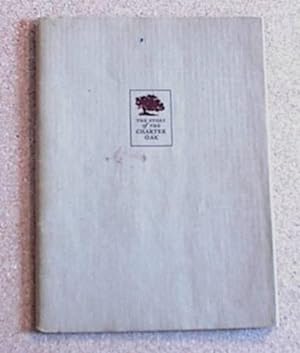 Seller image for The Story of the Charter Oak for sale by Sea Chest Books