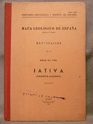 MAPA GEOLOGICO DE ESPAÑA. HOJA Nº 795. JÁTIVA (Valencia-Alicante).