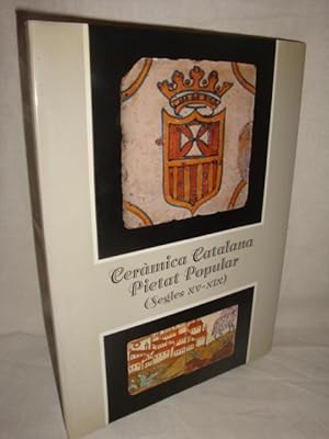 Bild des Verkufers fr Cermica Catalana. Pietat Popular (segles XV-XIX) zum Verkauf von Llibres Capra