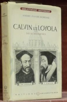 Imagen del vendedor de Calvin et Loyola. Deux Rformes.Bibliothque historique. a la venta por Bouquinerie du Varis