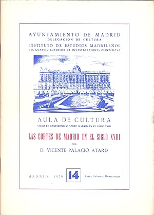 Seller image for LAS CORTES DE MADRID EN EL SIGLO XVIII for sale by Libreria 7 Soles