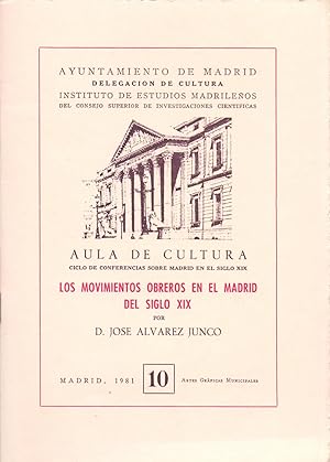 Seller image for LOS MOVIMIENTOS OBREROS EN EL MADRID DEL SIGLO XIX for sale by Libreria 7 Soles