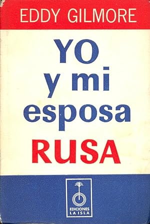Seller image for YO Y MI ESPOSA RUSA for sale by Libreria 7 Soles