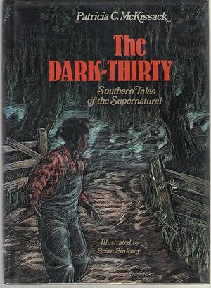 Seller image for The Dark-Thirty Southern Tales of the Supernatural for sale by Dan Glaeser Books