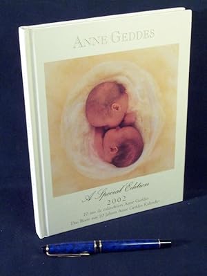 Seller image for A Special Edition 2002 - Anne Geddes - 10 ans de calendriers Anne Geddes - Das Beste aus 10 Jahren Anne Geddes Kalender - for sale by Erlbachbuch Antiquariat