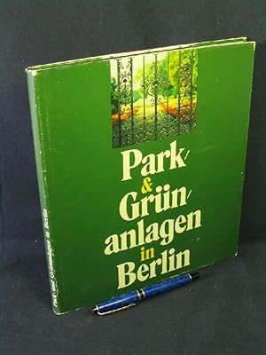 Seller image for Park- & Grnanlagen in Berlin - for sale by Erlbachbuch Antiquariat