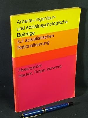Bild des Verkufers fr Arbeits-, ingenieur- und sozialpsychologische Beitrge zur sozialistischen Rationalisierung - zum Verkauf von Erlbachbuch Antiquariat