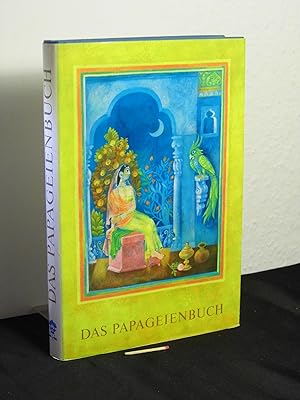 Bild des Verkufers fr Das Papageienbuch - (Liebesgeschichten und Fabeln aus dem alten Indien) - Originaltitel: Schukasaptati - zum Verkauf von Erlbachbuch Antiquariat