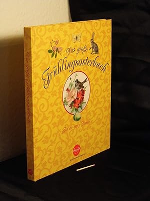 Immagine del venditore per Das groe Frhlingsosterbuch - fr die ganze Familie - venduto da Erlbachbuch Antiquariat