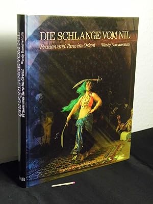 Seller image for Die Schlange vom Nil - Frauen und Tanz im Orient - for sale by Erlbachbuch Antiquariat
