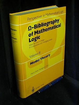 Model Theory - aus der Reihe: Omega-Bibliography of Mathematical Logic - Band: Volume III