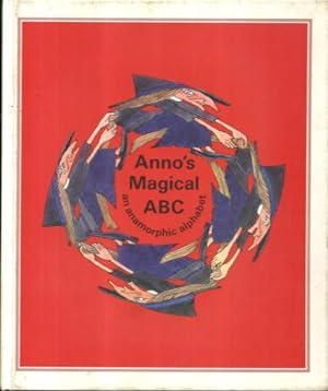 Seller image for Anno's Magical ABC: An Anamorphic Alphabet for sale by Lazy Letters Books