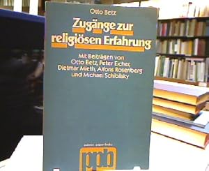 Zugänge zur religiösen Erfahrung. Patmos-Paperbacks.