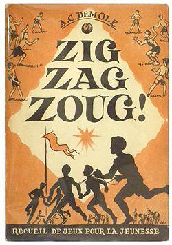 Imagen del vendedor de ZIG ZAG ZOUG ! Recueil de jeux pour la jeunesse. a la venta por Librairie l'Art et l'Affiche