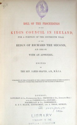 Seller image for A Roll Of the Proceedings of the King's Council in Ireland, For a Portion of the Sixteenth Year of the Reign of Richard the Second. A.D. 1392-93. for sale by Kennys Bookstore