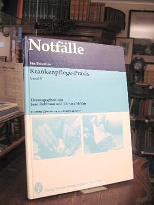 Krankenpflege-Praxis Band 3: Notfälle : Ein Fotoatlas. Aus dem Englischen (Dealing with emergence...