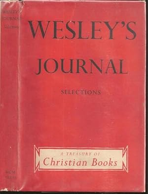 Seller image for Selections from the Journal of John Wesley for sale by The Book Collector, Inc. ABAA, ILAB