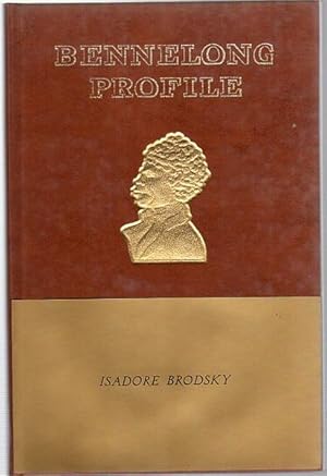 Imagen del vendedor de Bennelong Profile. Dreamtime Reveries of a Native of Sydney Cove. a la venta por Time Booksellers