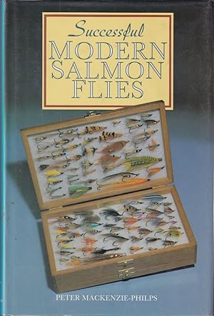 Seller image for SUCCESSFUL MODERN SALMON FLIES. By Peter Mackenzie-Philps. for sale by Coch-y-Bonddu Books Ltd