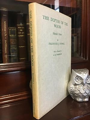 Seller image for The Depths of the Wood. Selected Poems. With a Foreword by A. R. Chisholm, Professor of French in the University of Melbourne. for sale by Time Booksellers