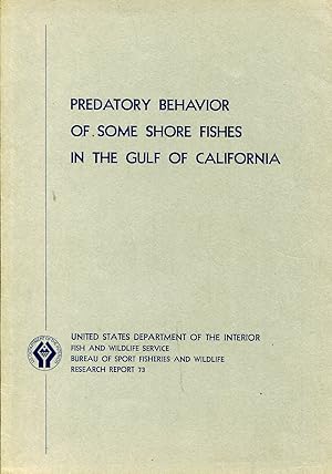 Seller image for Predatory behavior of some shore fishes in the gulf of California for sale by Sylvain Par