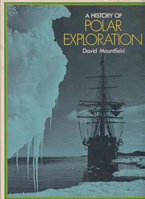 Seller image for A History Of Polar Exploration. for sale by Time Booksellers