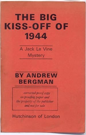 Seller image for The Big Kiss-off of 1944, a Jack Le Vine Mystery for sale by Malcolm Books