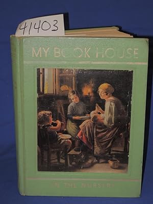 Image du vendeur pour IN THE NURSERY OF MY BOOK HOUSE: VOLUME I GREEN mis en vente par Princeton Antiques Bookshop