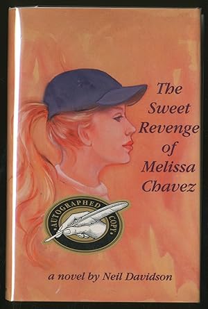 Bild des Verkufers fr The Sweet Revenge of Melissa Chavez zum Verkauf von Between the Covers-Rare Books, Inc. ABAA
