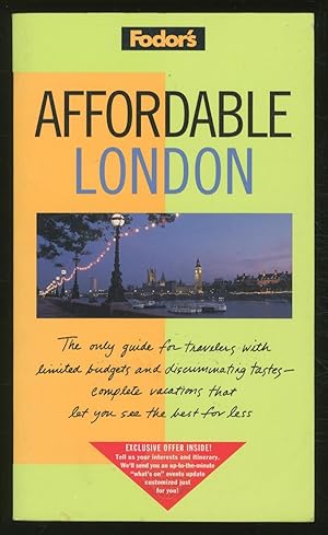 Bild des Verkufers fr Fodor's Affordable London zum Verkauf von Between the Covers-Rare Books, Inc. ABAA