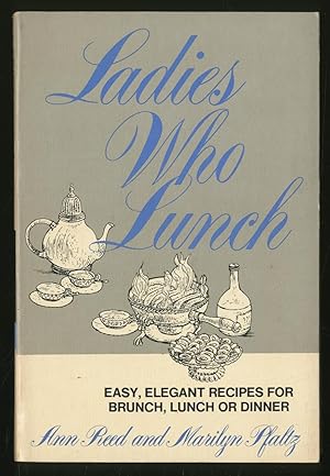 Seller image for Ladies Who Lunch for sale by Between the Covers-Rare Books, Inc. ABAA
