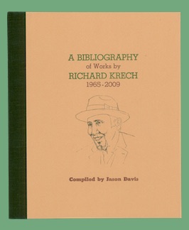 Imagen del vendedor de A Bibliography of Works by Richard Krech 1965-2009. a la venta por Jeff Maser, Bookseller - ABAA