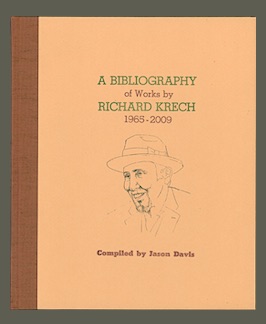 Imagen del vendedor de A Bibliography of Works by Richard Krech 1965-2009. a la venta por Jeff Maser, Bookseller - ABAA