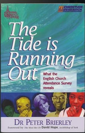 Seller image for The Tide is Running Out: What the English Church Attendance Survey Reveals for sale by Sapience Bookstore