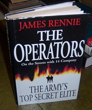 The Operators: Inside 14 Intelligence Company - The Army's Top Secret Elite