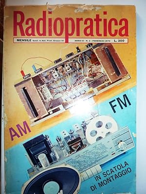 "RADIOPRATICA - Mensile Anno IX n.° 2 Febbraio 1970"