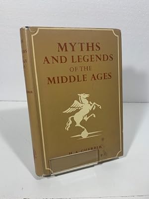 Bild des Verkufers fr MYTHS AND LEGENDS OF THE MIDDLE AGES H A GUERBER zum Verkauf von LIBRERIA ANTICUARIA SANZ