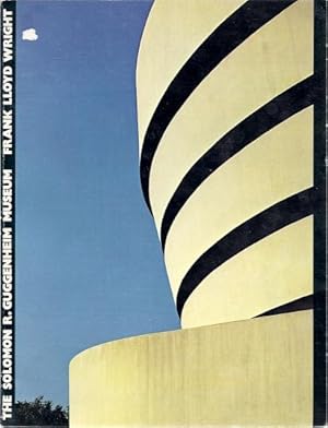 Seller image for THE SOLOMON R. GUGGENHEIM MUSEUM for sale by Columbia Books, ABAA/ILAB, MWABA